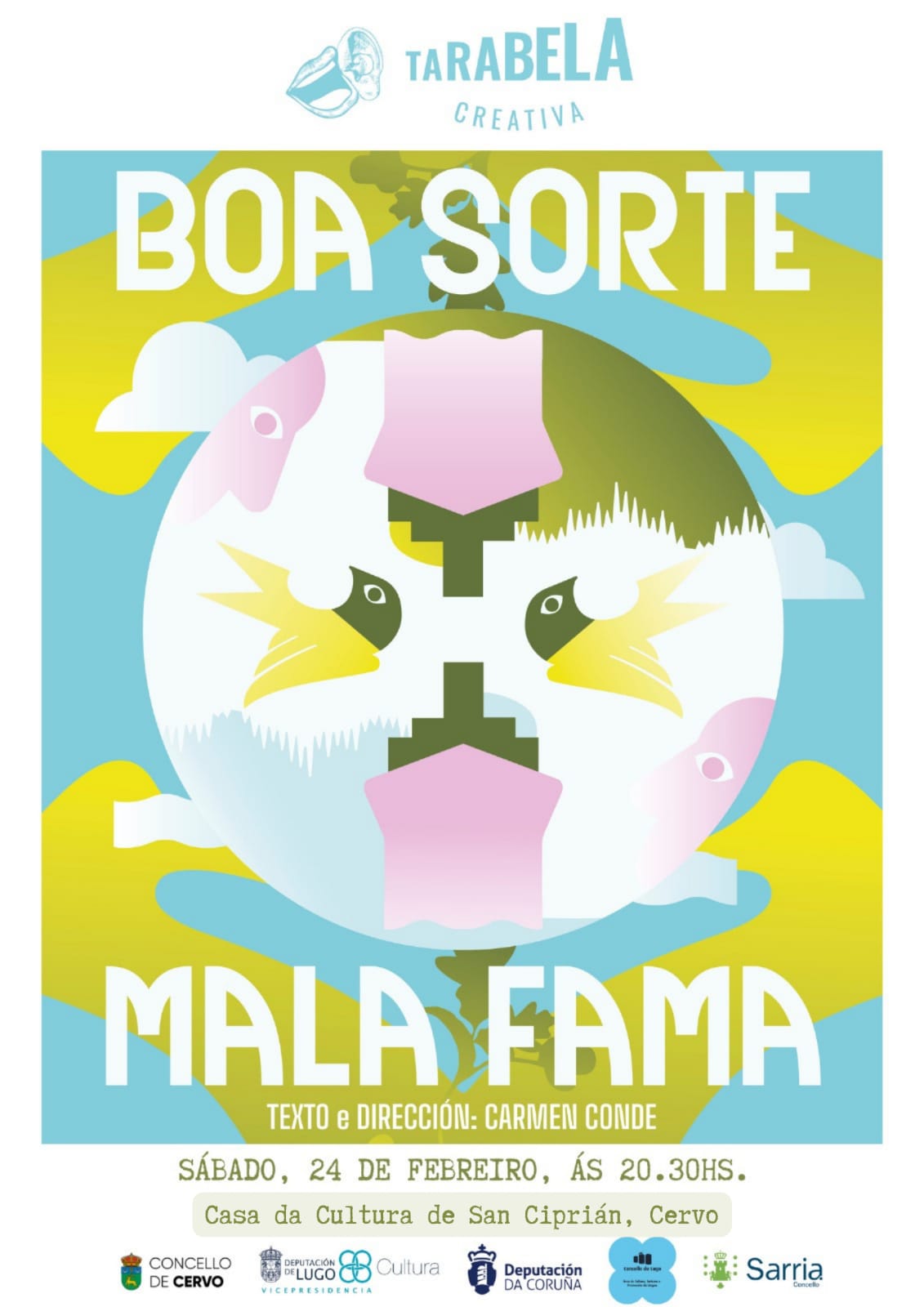 Tarabela creativa, Boa Sorte Mala Fama